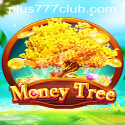 Thriving in the World of MoneyTree: Explore the Exciting Game with Plus777