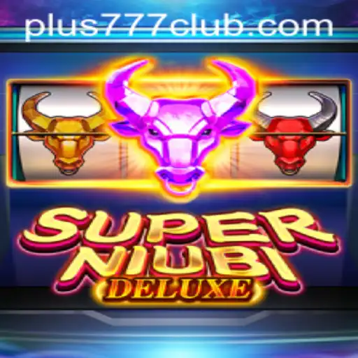 SuperNiubiDeluxe: A Thrilling Journey with Plus777